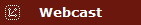 Webcast
